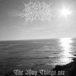 Desolate Isolation : The Way Things Are